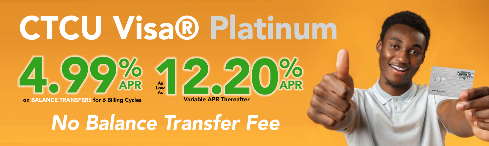 Visa Platinum 0% APR on purchases first 6 months